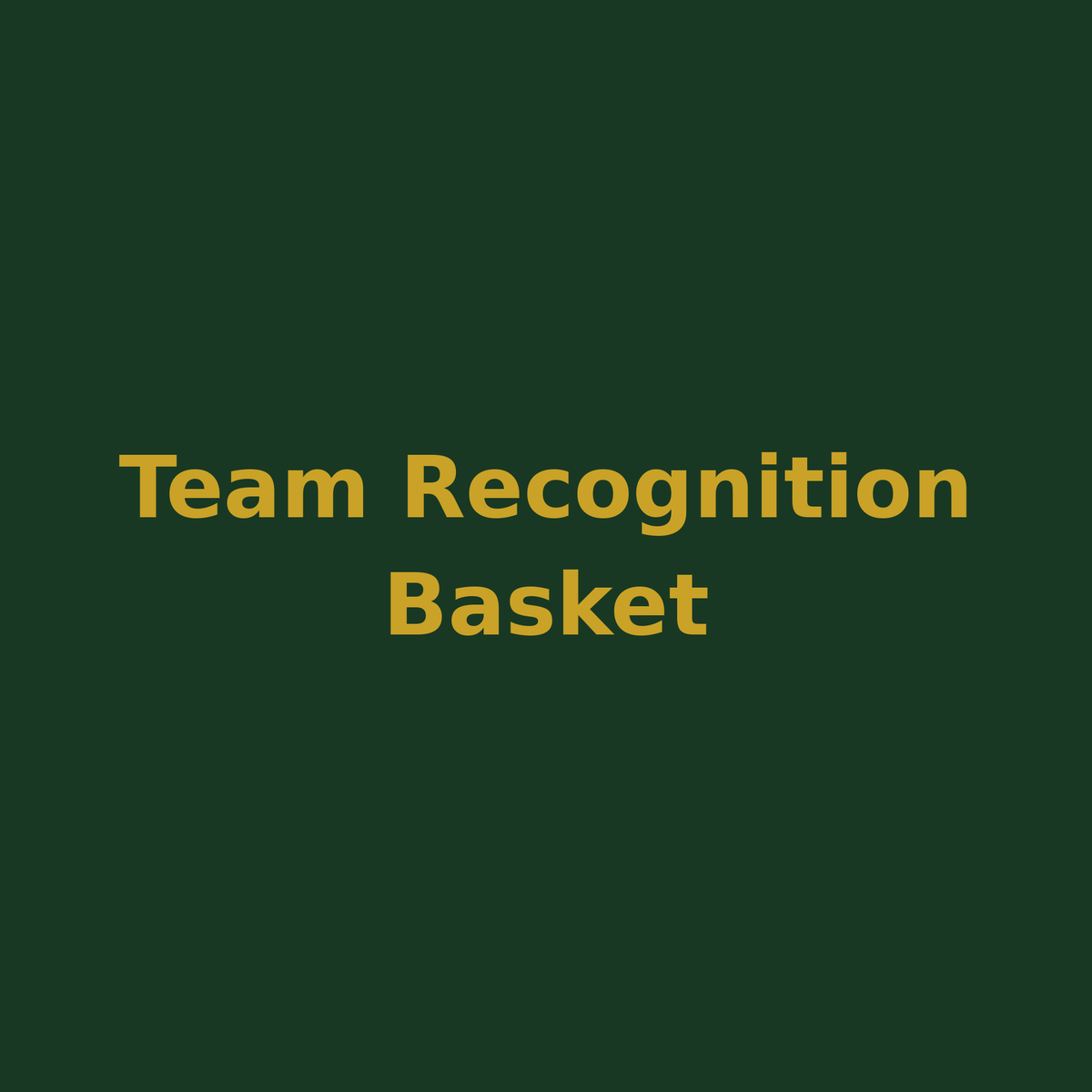 Team Recognition Basket placeholder image