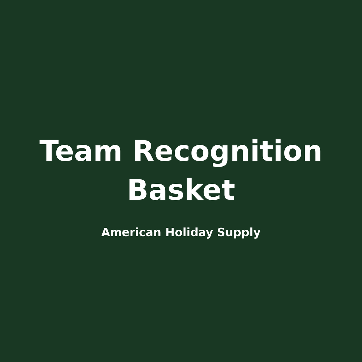 Team Recognition Basket placeholder image